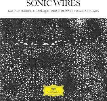 LP plošča Katia Et Marielle Labèque & Bryce Dessner & David Chalmin - Sonic Wires (2 LP) - 1