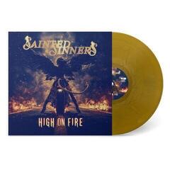 Грамофонна плоча Sainted Sinners - High On Fire (Sun Gold Coloured) (LP)