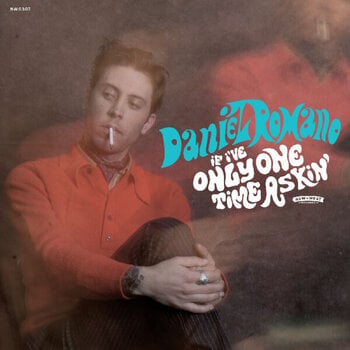 LP plošča Daniel Romano - If I've Only One Time Askin' (Limited Edition) (Opaque Turquoise Coloured) (LP) - 1