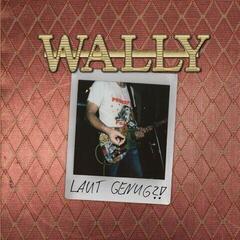 Disco de vinilo Wally - Laut Genug?! (LP)