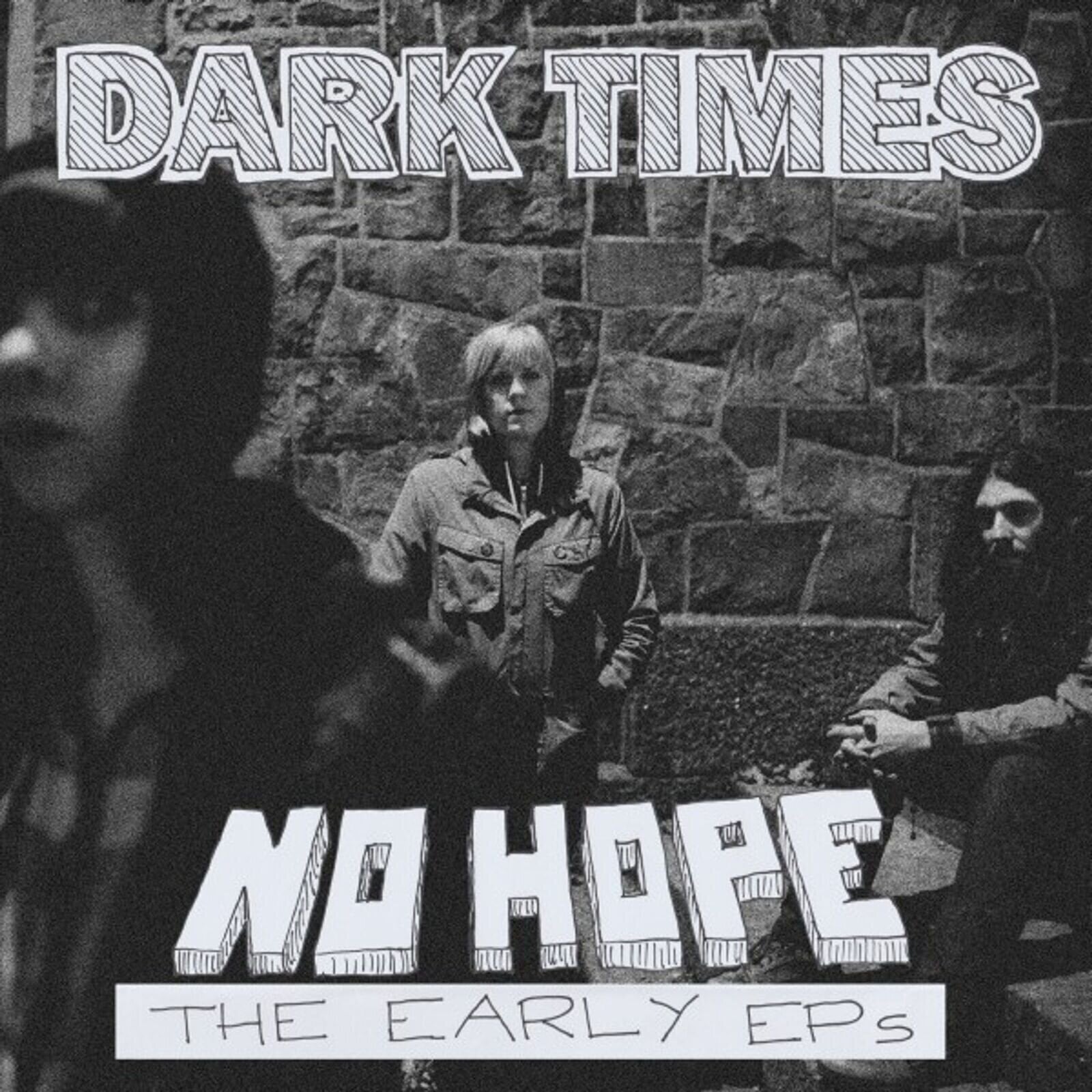 Vinyl Record Dark Times - No Hope / The Early EPs (LP)