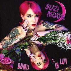 Disque vinyle Suzi Moon - Dumb & In Luv (LP)