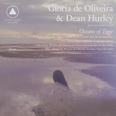 Грамофонна плоча Gloria Endres de Oliveira & Dean Hurley - Oceans Of Time (LP)