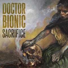 LP ploča Doctor Bionic - Sacrifice (LP)
