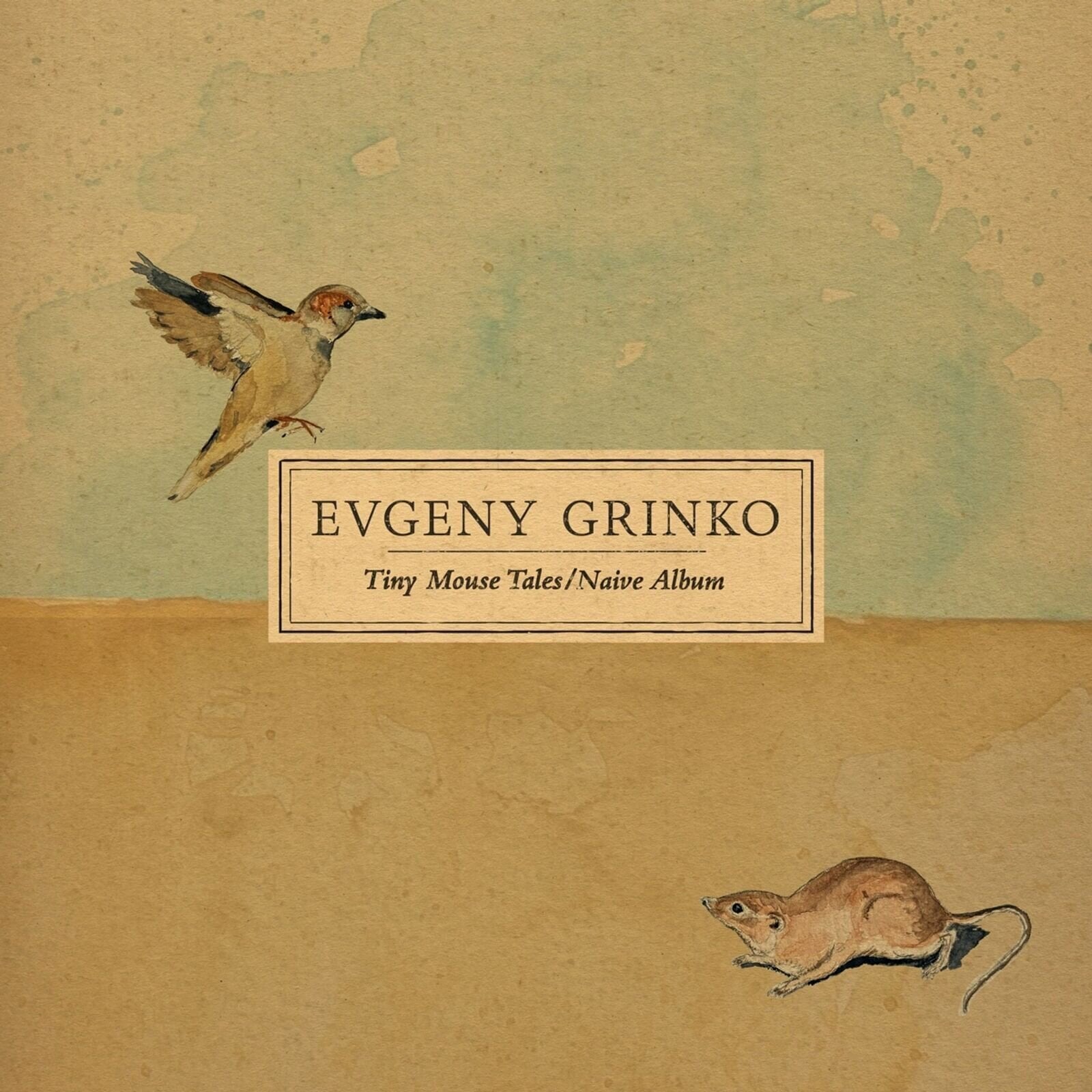 Грамофонна плоча Evgeny Grinko - Tiny Mouse Tales / Naive Album (LP)