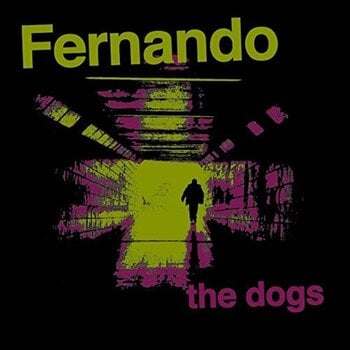 Schallplatte Fernando Viciconte - The Dogs (7") - 1