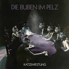 Vinylskiva Die Buben Im Pelz - Katzenfestung (LP)