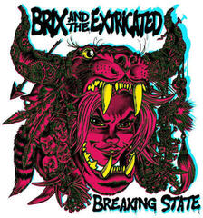 Грамофонна плоча Brix & The Extricated - Breaking State (Limited Edition) (LP)