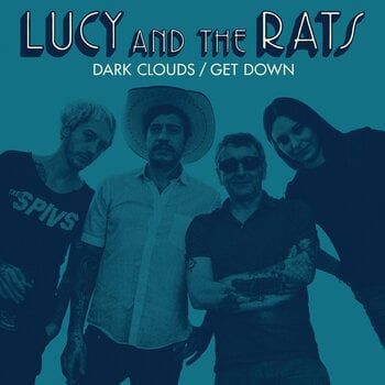 Disco de vinil Lucy And The Rats - Dark Clouds / Get Down (7") - 1