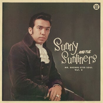LP plošča Sunny & The Sunliners - Mr. Brown Eyed Soul Vol. 2 (LP) - 1