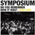Disc de vinil Symposium - Do You Remember How It Was? 1996/1999 (LP)