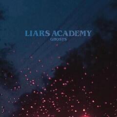 Schallplatte Liars Academy - Ghosts (Limited Edition) (LP)