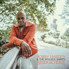 LP plošča Bobby Harden & The Soulful Saints - Bridge Of Love (Limited Edition) (LP)