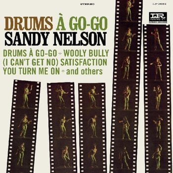 Schallplatte Sandy Nelson - Drums A Go-go (Reissue) (Green Coloured) (LP) - 1
