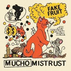 LP ploča Fake Fruit - Mucho Mistrust (Cuties Orange Coloured) (LP)
