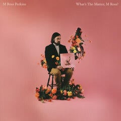 Грамофонна плоча M Ross Perkins - What's The Matter, M Ross? (Bouquet Blast Coloured) (LP)