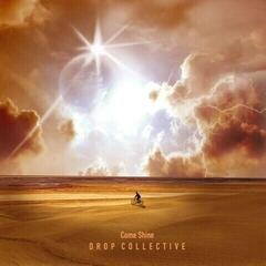 Disque vinyle Drop Collective - Come Shine (LP)
