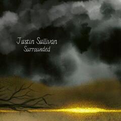 LP ploča Justin Sullivan - Surrounded (New Model Army) (2 LP)
