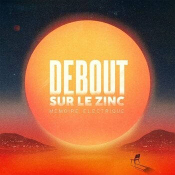 LP ploča Debout Sur Le Zinc - Mémoire Électrique (Special Edition) (LP) - 1