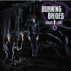 LP Burning Brides - Hang Love (Limited Edition) (2 LP)