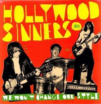 Грамофонна плоча Hollywood Sinners - We Won't Change Our Style (LP) - 1