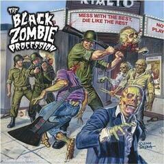 Грамофонна плоча Black Zombie Procession - Mess With The Best, Die Like The Rest (LP)