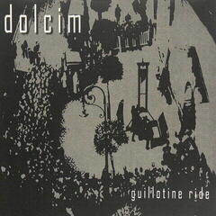 Disco in vinile Dolcim - Guillotine Ride (LP)