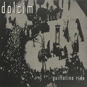 Disco in vinile Dolcim - Guillotine Ride (LP) - 1