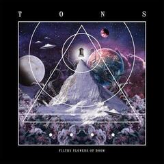 Disque vinyle Tons - Filthy Flowers Of Doom (White Label) (LP)