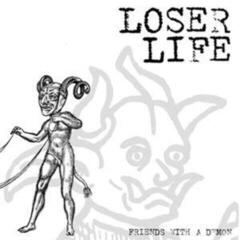 Disque vinyle Loser Life - Friends With A Demon (LP)
