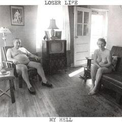 Vinyylilevy Loser Life - My Hell (LP)
