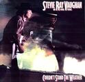 Stevie Ray Vaughan - Couldn't Stand The Weather (Reissue) (180 g) (2 LP)