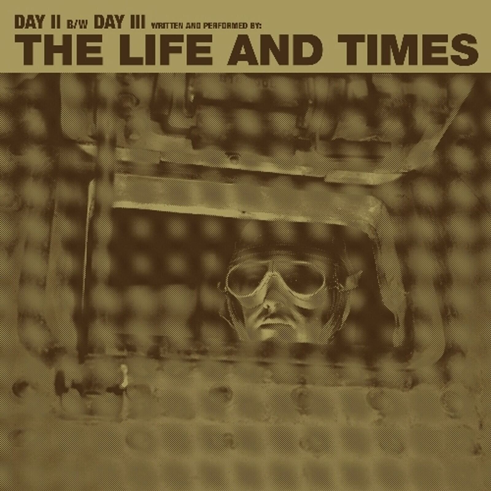 LP platňa The Life And Times - Day II B/W Day III (7")