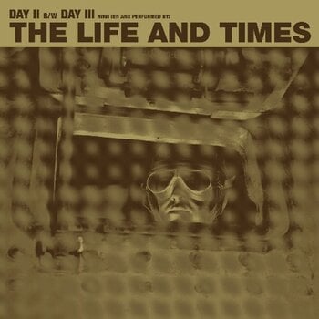 LP platňa The Life And Times - Day II B/W Day III (7") - 1