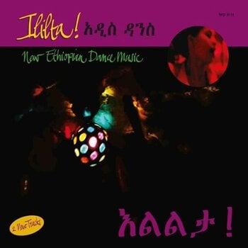 LP Various Artists - Ililta! New Ethiopian Dance Music (LP) - 1