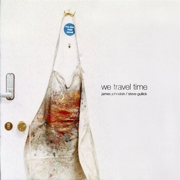 LP deska James Johnston & Steve Gullick - We Travel Time (LP) - 1
