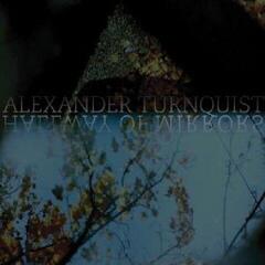 Disco de vinilo Alexander Turnquist - Hallway Of Mirrors (LP)