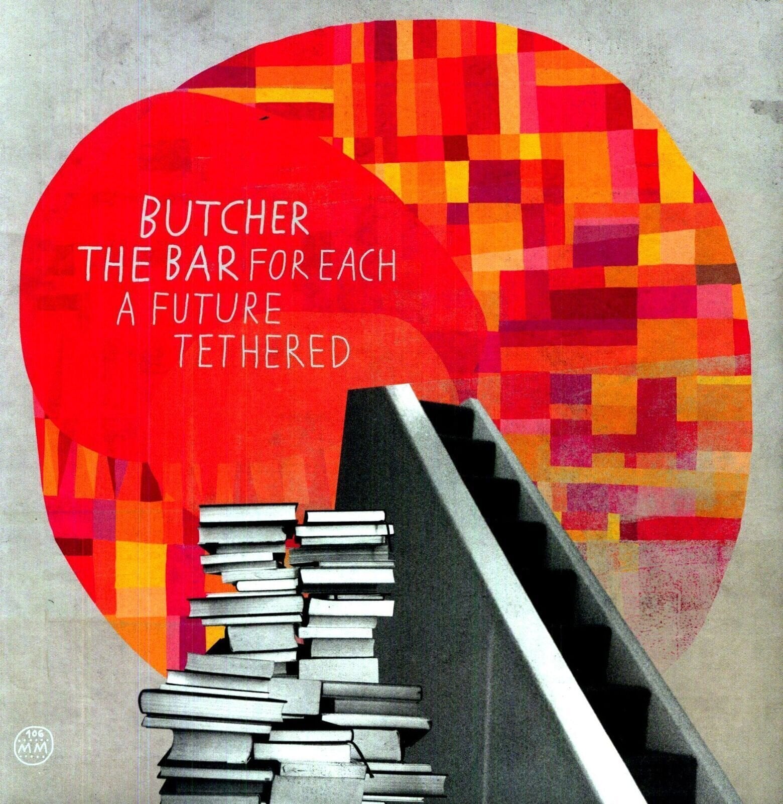 Vinyylilevy Butcher The Bar - For Each A Future Tethered (LP)