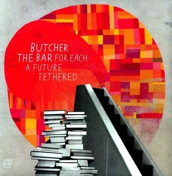 Vinyylilevy Butcher The Bar - For Each A Future Tethered (LP) - 1