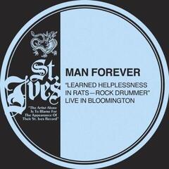 Грамофонна плоча Man Forever - Learned Helplessness In Rats—Rock Drummer (LP)