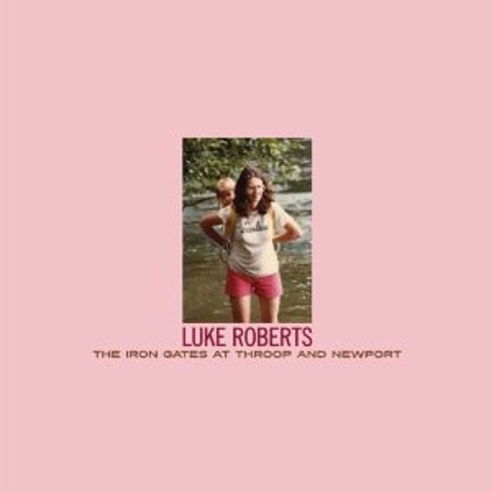 Vinyl Record Luke Roberts - The Iron Gates At Throop And Newport (LP)
