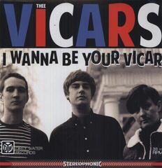 Vinyylilevy Thee Vicars - I Wanna Be Your Vicar (LP)
