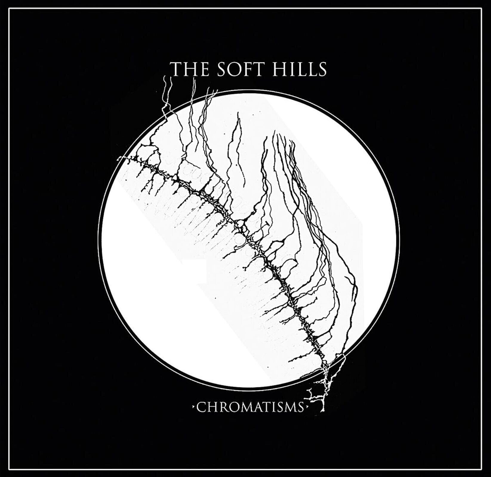 LP deska The Soft Hills - Chromatisms (LP + CD)