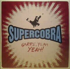 LP ploča Supercobra - Garre. Yeah Yeah! (LP)