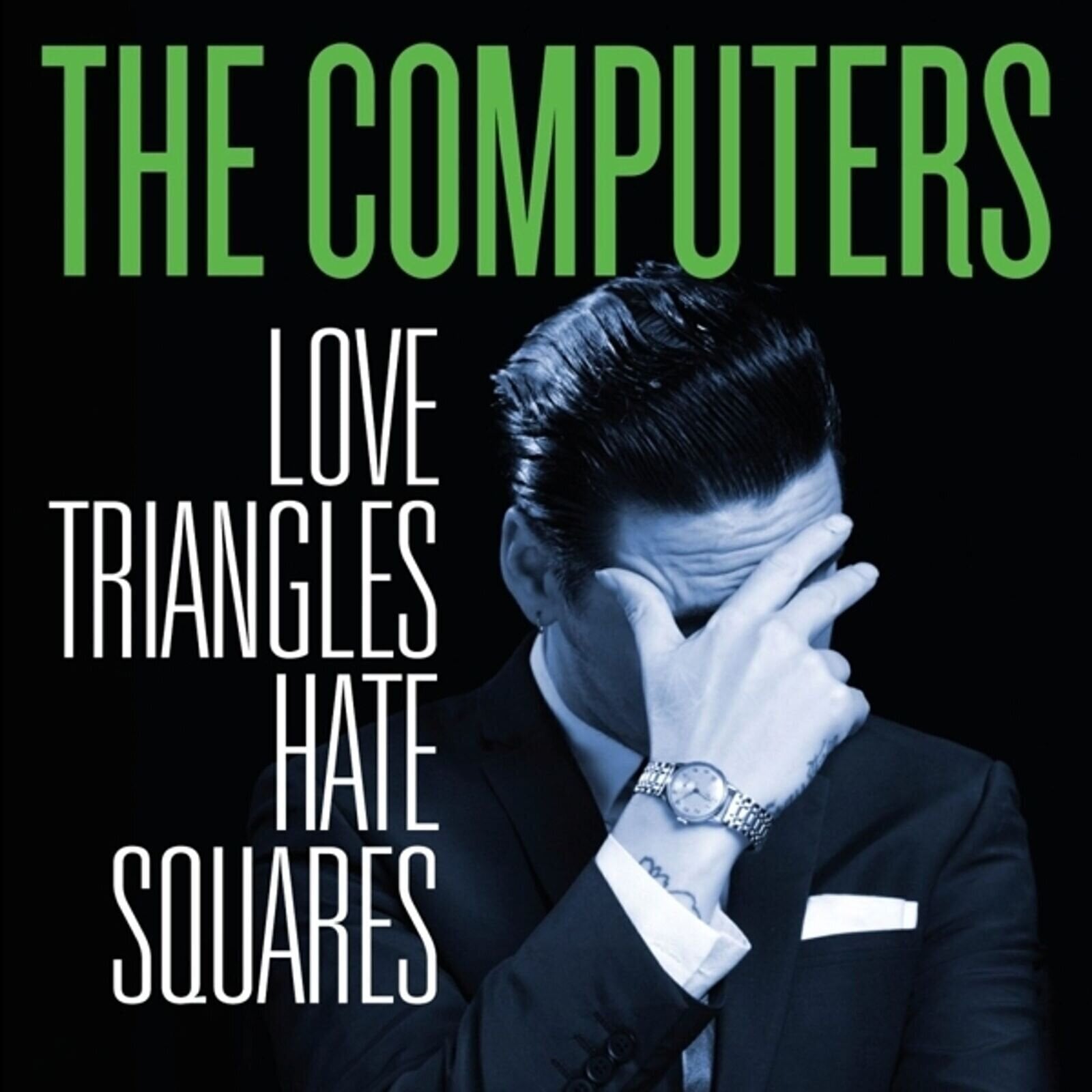 Грамофонна плоча The Computers - Love Triangles Hate Squares (Limited Edition) (LP)