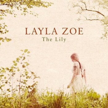 LP plošča Layla Zoe - The Lily (180 g) (2 LP) - 1