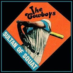 Disque vinyle The Cowboys - Sultan of Squat (LP)
