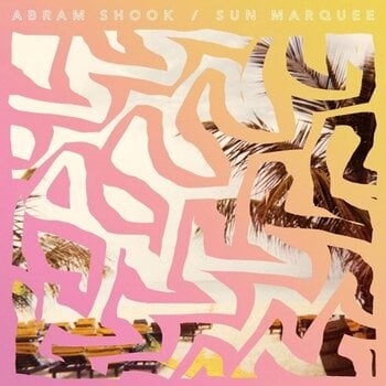 Грамофонна плоча Abram Shook - Sun Marquee (LP) - 1