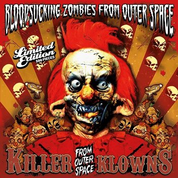 Vinyl Record Bloodsucking Zombies From Outer Space - Killer Klowns From Outer Space (Limited Edition) (Coloured) (10") - 1
