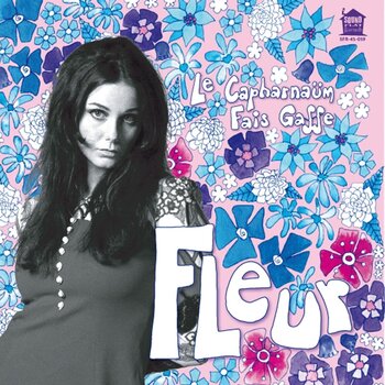 Δίσκος LP Fleur - Le Capharnaüm / Fais Gaffe (7") - 1